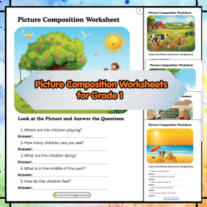 Picture Composition Worksheets for Grade 1 | Set of 5 Fun & Engaging Activities