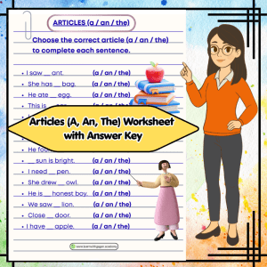 Grade 1 Articles (A, An, The) Worksheet with Answer Key | English Grammar Practice for Early Learners