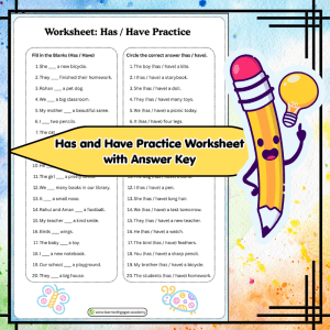 Has and Have Practice Worksheet for Class 3 – Grammar Worksheets with Answer Key