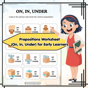 Grade 1 Prepositions Worksheet (On, In, Under) for Early Learners | Fun & Visual Grammar Practice