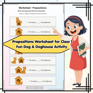 Grade 1 Prepositions Worksheet | Fun Dog & Doghouse Activity (In, On, Under, Near)