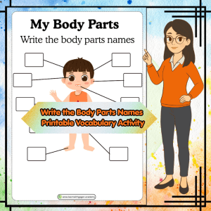 My Body Parts Worksheet for Kids | Write the Body Parts Names | Printable Vocabulary Activity