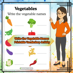 Vegetables Name Worksheet for Kids | Write the Vegetable Names | Printable Vocabulary Activity